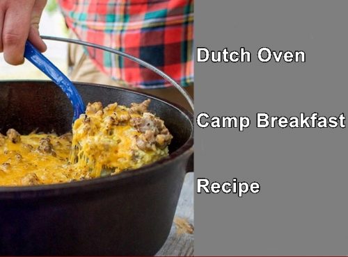Dutch Oven Camp Breakfast Recipe 