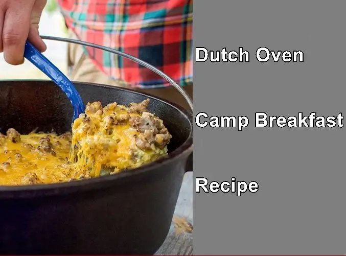 Dutch Oven Camp Breakfast Recipe