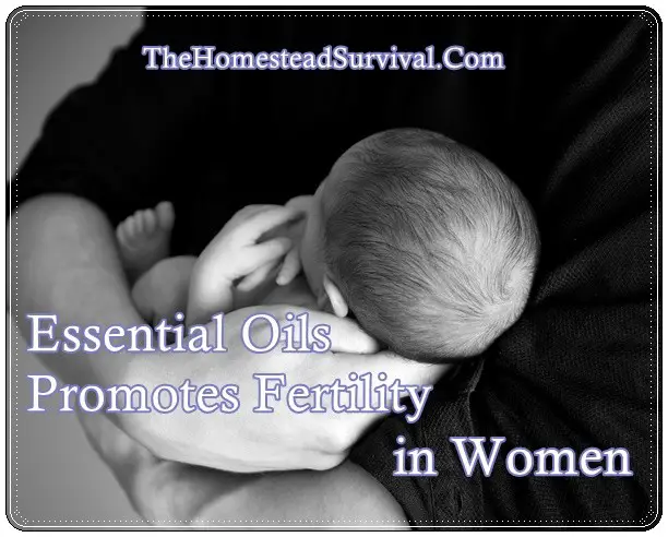 Essential Oils Promotes Fertility in Women 