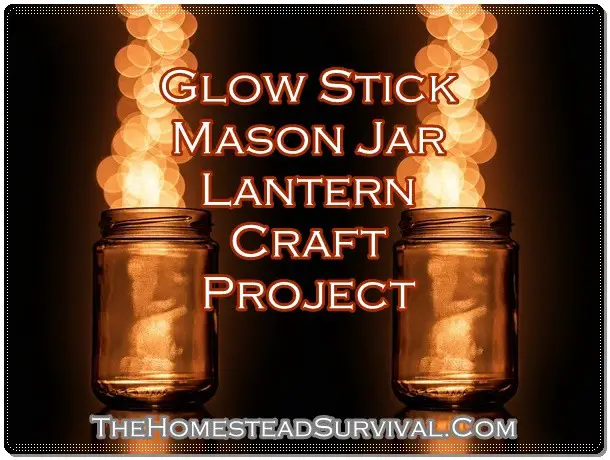 Glow Stick Mason Jar Lantern Craft Project