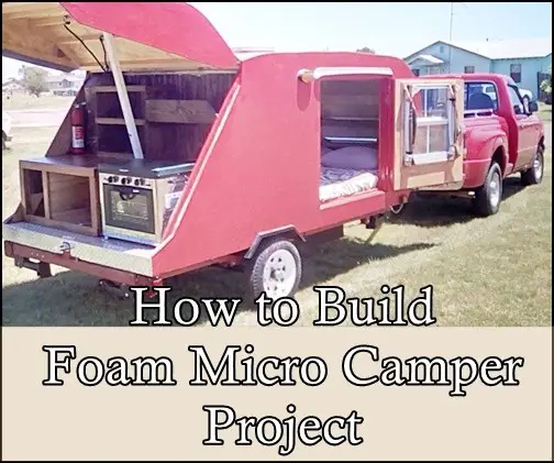 How to Build Foam Micro Camper Project