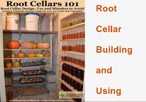 Root Cellar Building and Using