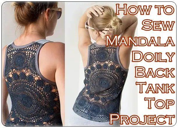 Sew Mandala Doily Back Tank Top Craft Project