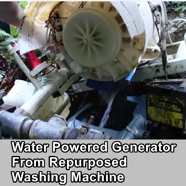 Water Powered Generator From Re-purposed Washing Machine