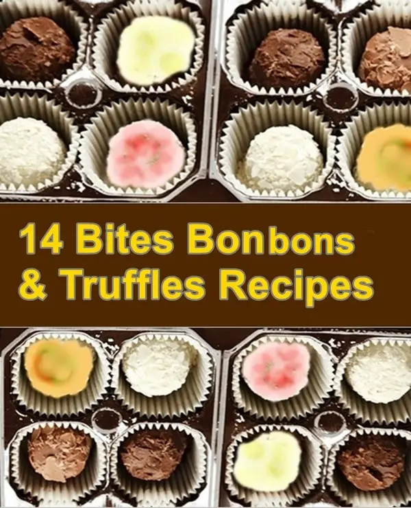 14 Bites Bonbons & Truffles Recipes