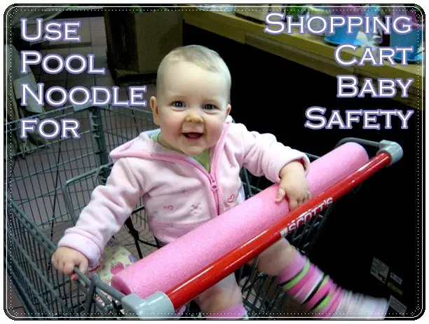 Use Pool Noodle for Shopping Cart Baby Safety