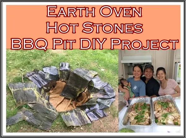 Earth Oven Hot Stones BBQ Pit DIY Project