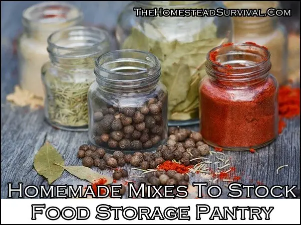 Homemade Mixes To Stock Food Storage Pantry