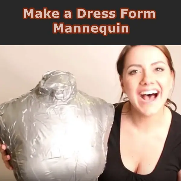 Make a Dress Form Mannequin