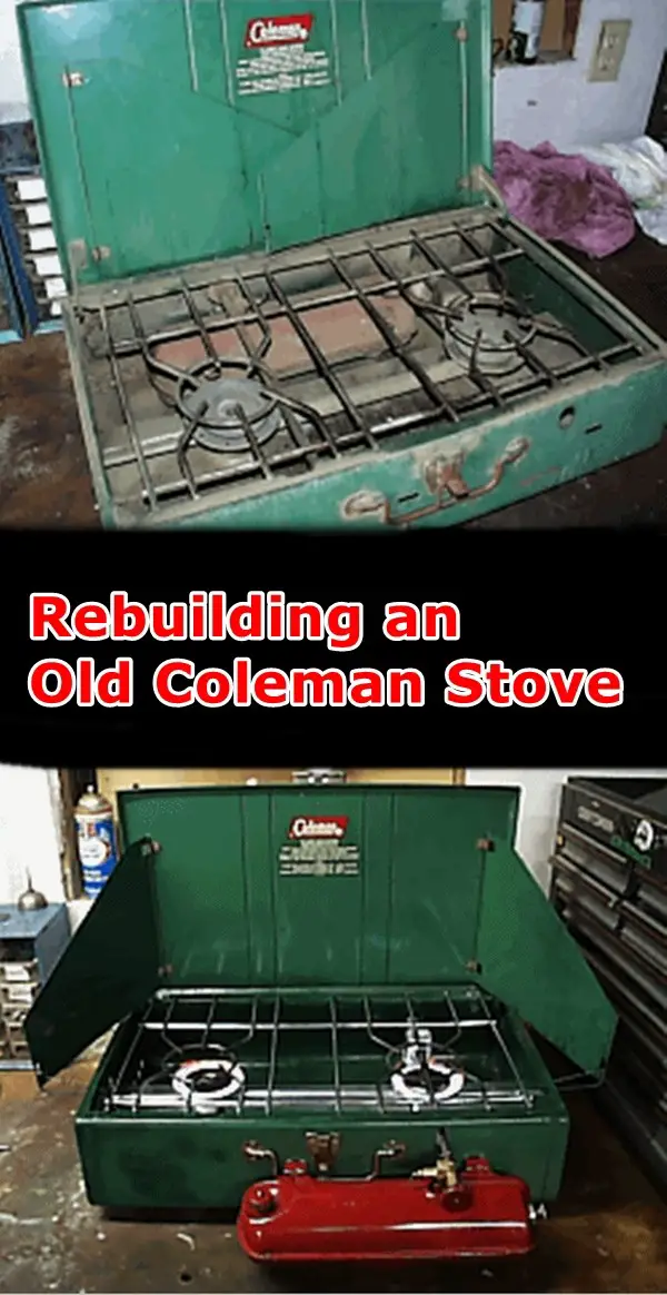 Rebuilding an Old 2 or 3 Burner Coleman Stove