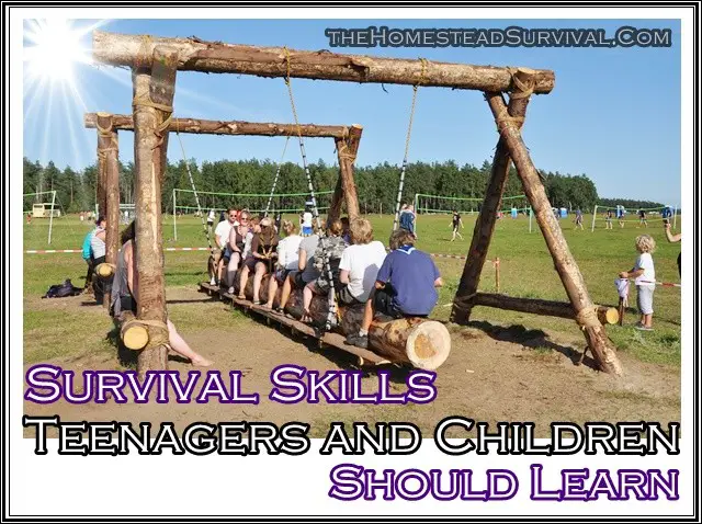 Survival Skills Teenagers and Children Should Learn