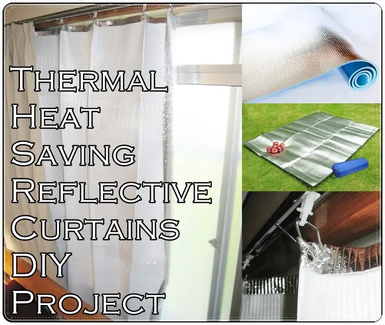 Thermal Heat Saving Reflective Curtains DIY Project