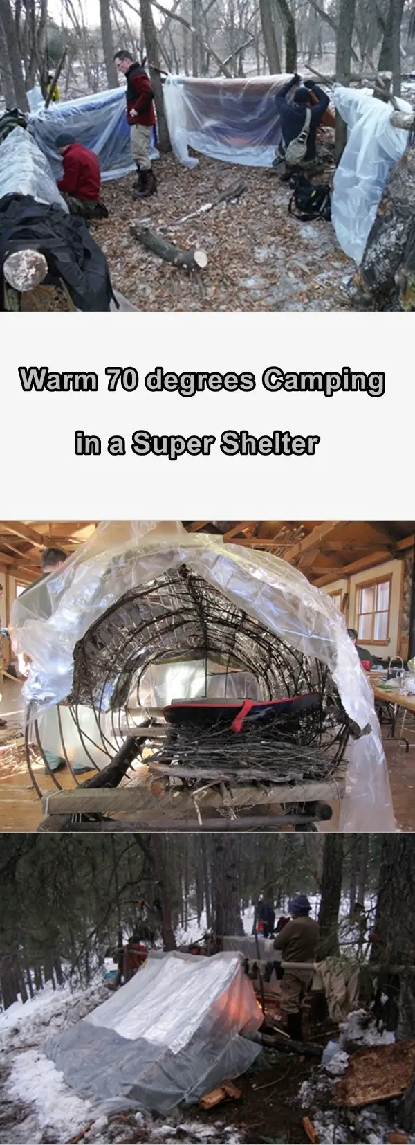 Warm 70 degree Camping in a Super Shelter