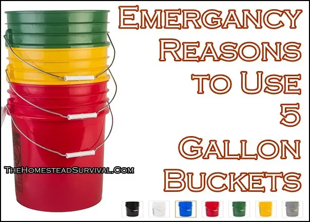 Emergency Reasons to Use 5 Gallon Buckets