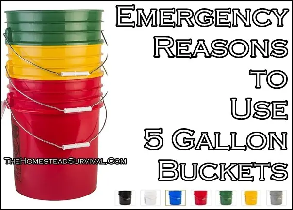 Emergency Reasons to Use 5 Gallon Buckets
