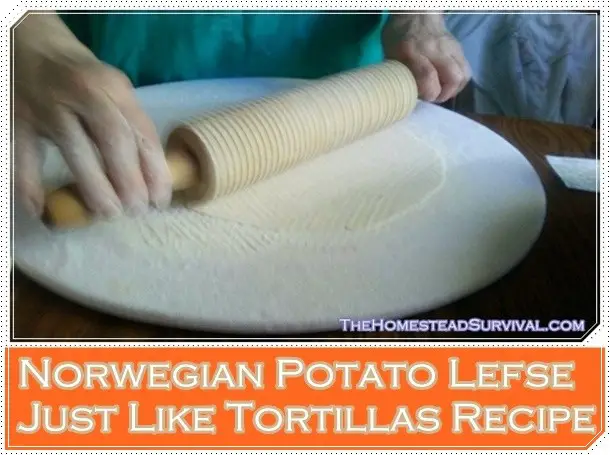 Norwegian Potato Lefse Just Like Tortillas Recipe