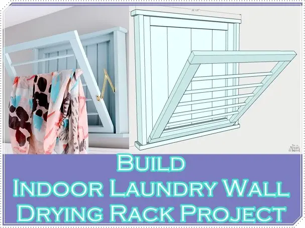 Build Indoor Laundry Wall Drying Rack Project
