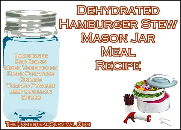 Dehydrated Hamburger Stew Mason Jar Meal Recipe