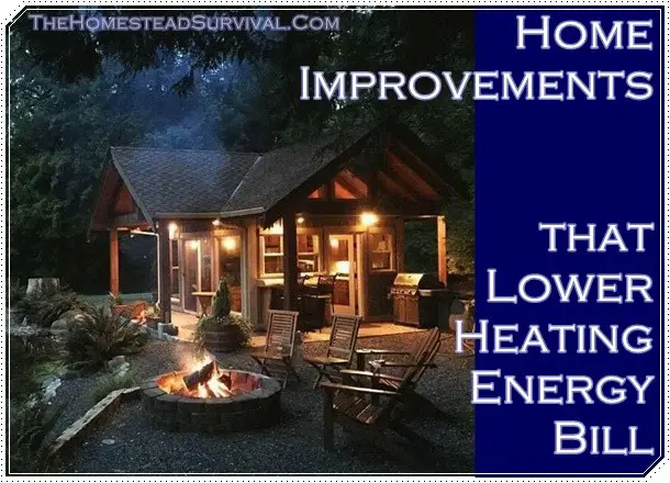 Home Improvements that Lower Heating Energy Bill