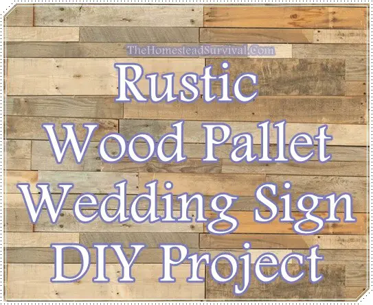 Rustic Wood Pallet Wedding Sign DIY Project