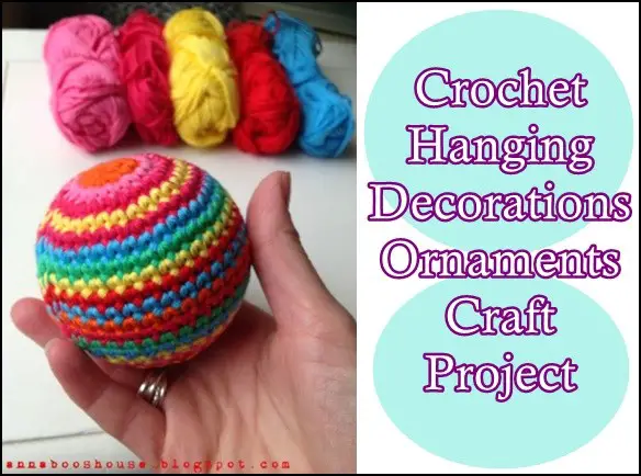 Crochet Hanging Decoration Ornaments Craft Project