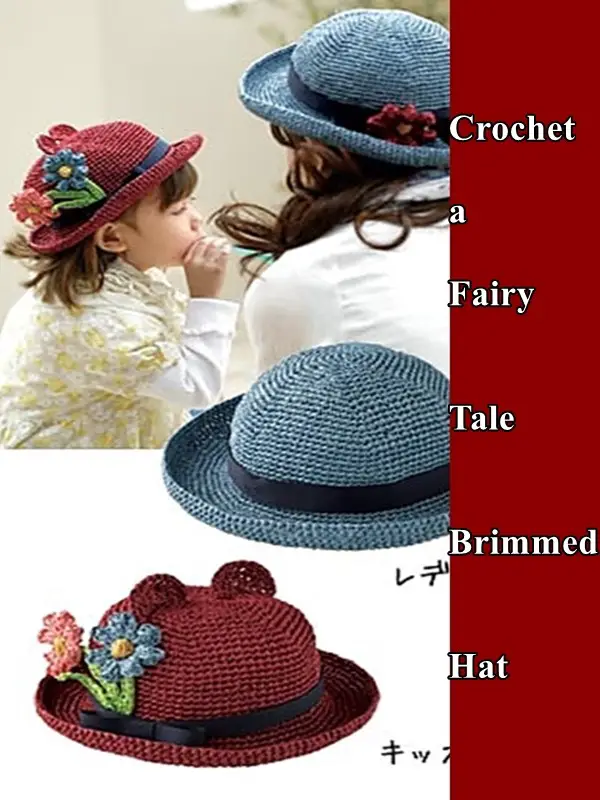 Crochet a Fairy Tale Brimmed Hat