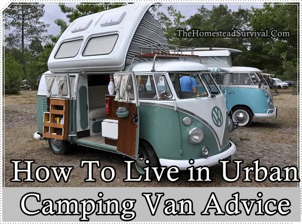 How To Live in Urban Camping Van Advice 