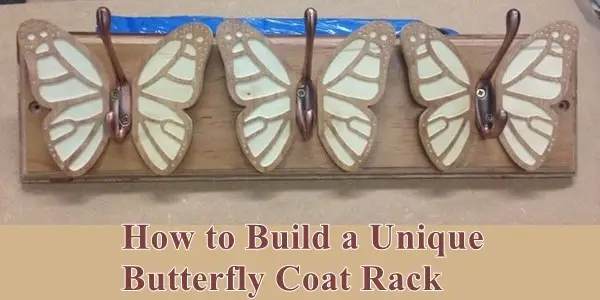 How to Build a Unique Butterfly Coat Rack