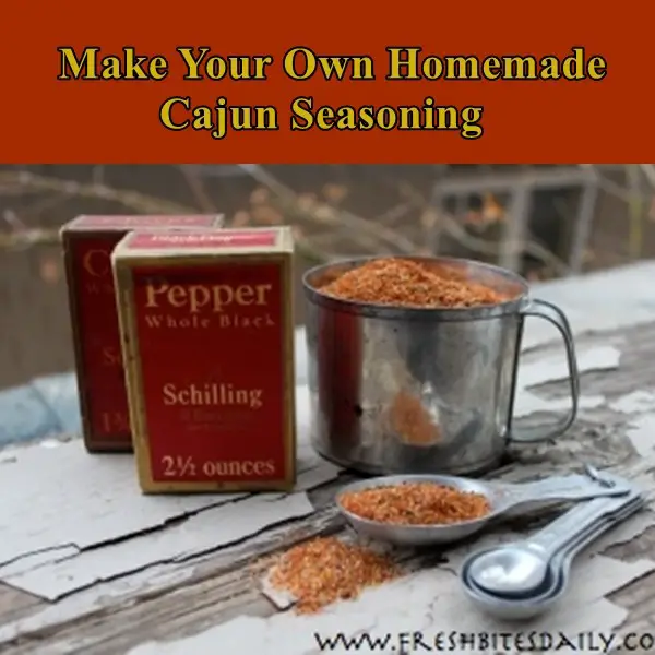 Make Your Own Homemade Cajun Seasoning