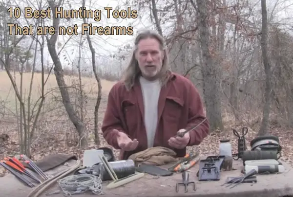 10 Best Hunting Tools That are not Firearms