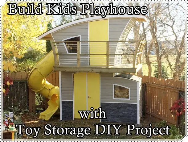 Build Kids Playhouse with Toy Storage DIY Project Homesteading The Homestead Survival