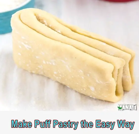 Make Puff Pastry the Easy Way RECIPE - The Homestead Survival