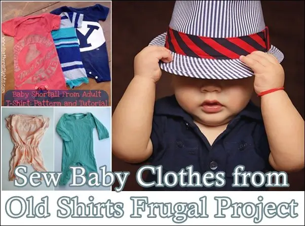 Sew Baby Clothes from Old Shirts Frugal Project Homesteading