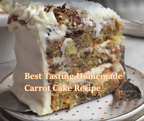 Best Tasting Homemade Carrot Cake Recipe