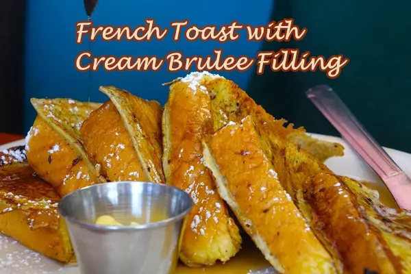 French Toast with Cream Brulee Filling