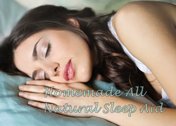 Homemade All Natural Sleep Aid