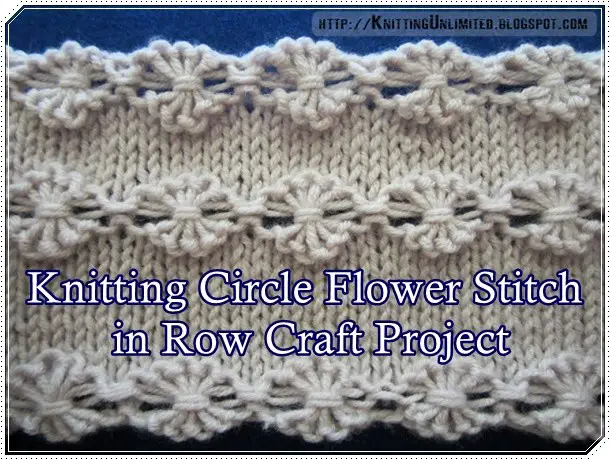Knitting Circle Flower Stitch in Row Craft Project