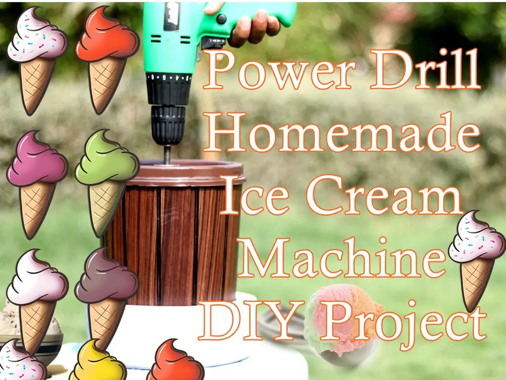 Power Drill Homemade Ice Cream Machine DIY Project
