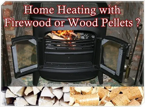 Home Heating with Firewood or Wood Pellets