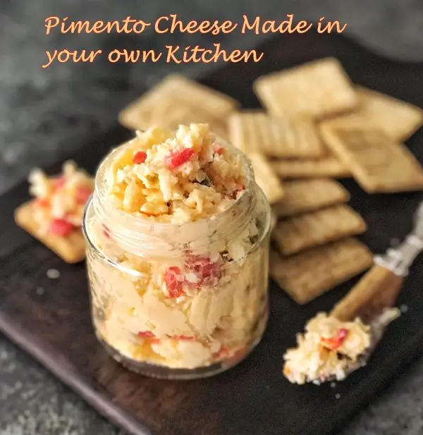 Pimento Cheese Spread Made in your own Kitchen