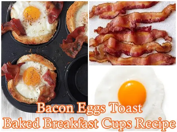 Bacon Eggs Toast Baked Breakfast Cups Recipe - The Homestead Survival 