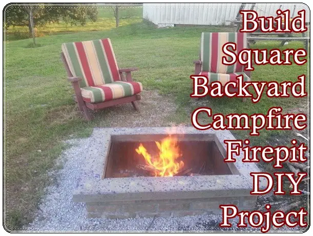 Build Square Backyard Campfire Fire Pit DIY Project - The Homestead