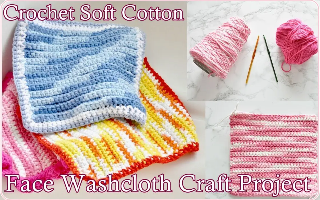 Crochet Soft Cotton Face Washcloth Craft Project - The Homestead Survival