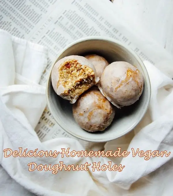 Delicious Homemade Vegan Doughnut Holes