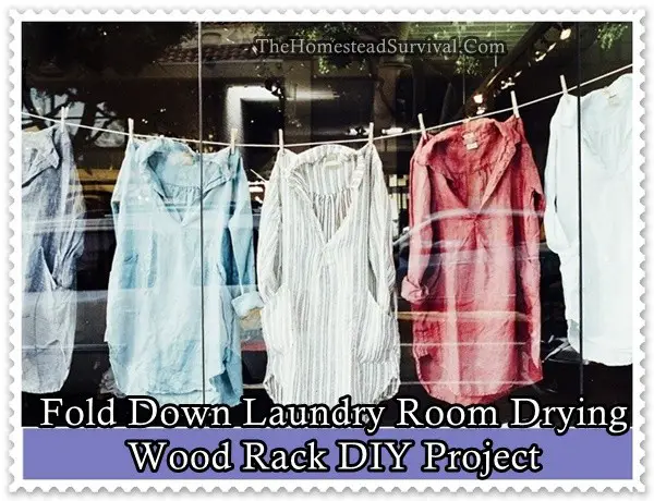 Fold Down Laundry Room Drying Wood Rack DIY Project - The Homestead Survival