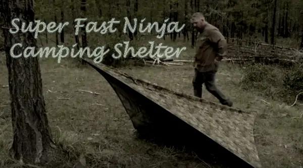 Super Fast Ninja Camping Shelter - The Homestead Survival