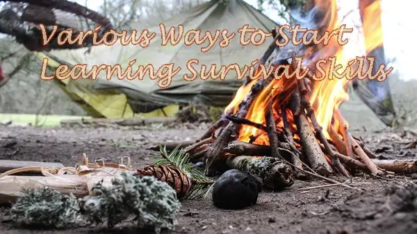 Various Ways to Start Learning Survival Skills