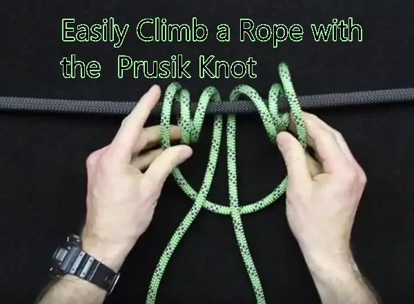 Easily Climb a Rope with the Prusik Knot