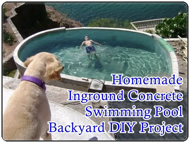 Homemade Inground Concrete Swimming Pool Backyard DIY Project