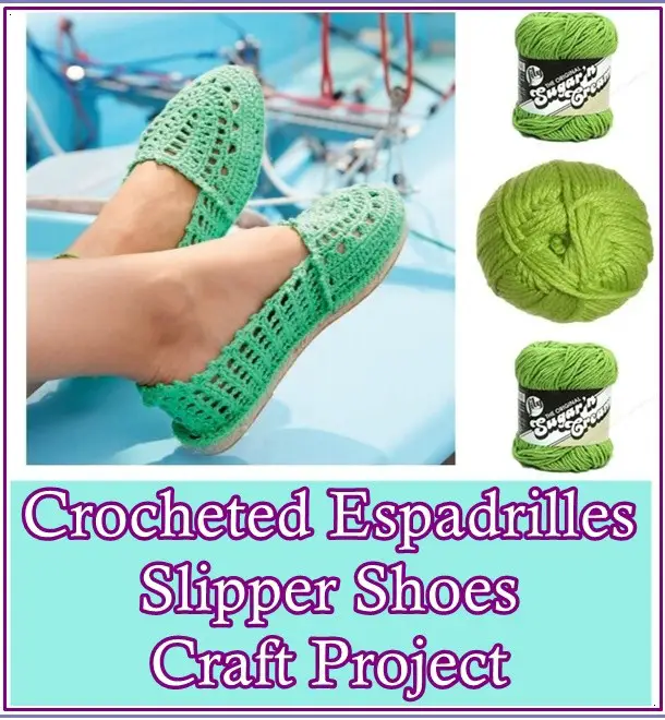 Crocheted Espadrilles Slipper Shoes Craft Project - The Homestead Survival -